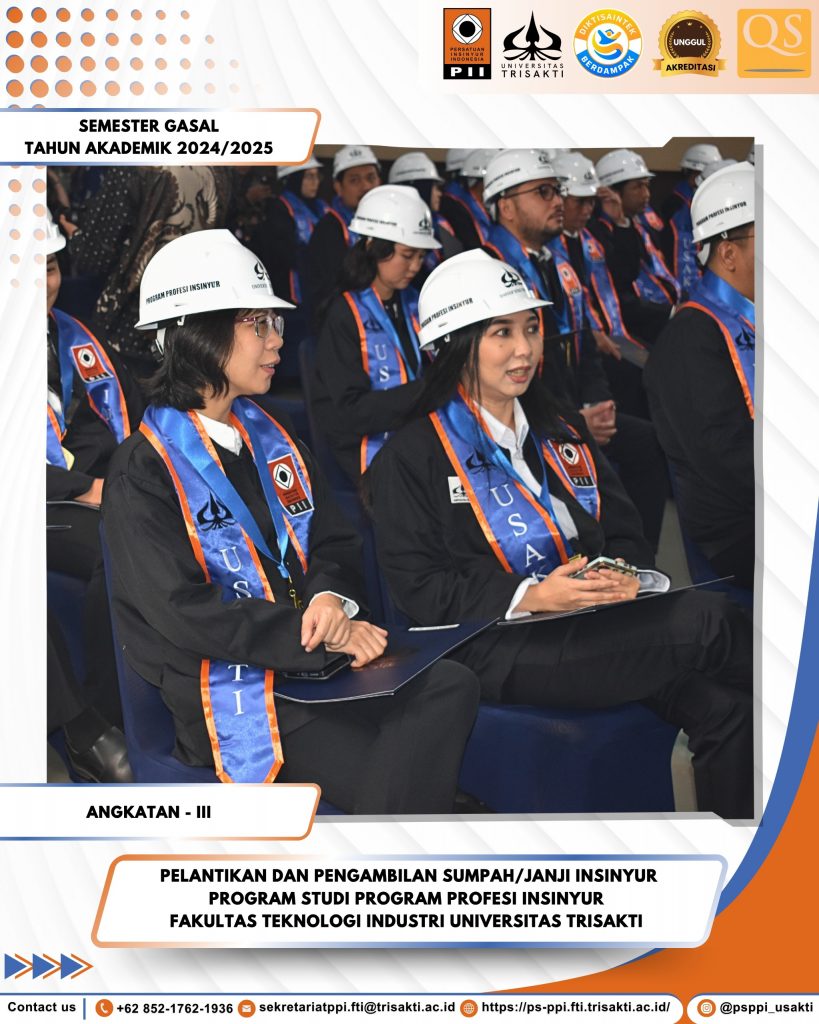 Fakultas Teknologi Industri Universitas Trisakti Gelar Pelantikan dan Pengambilan Sumpah/Janji Insinyur